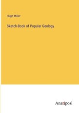 Sketch-Book of Popular Geology
