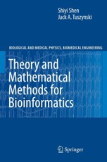 Theory and Mathematical Methods for Bioinformatics