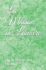 La Maison de Lumiere