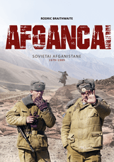„Afgancai“: sovietai Afganistane 1979–1989 m.