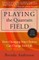 Playing the Quantum Field