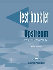 Upstream upper-intermediate. Test Booklet. Testų knygelė