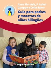 GuÃ­a Para Padres Y Maestros de NiÃ±os BilingÃ¼es