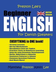 Preston Lee's Beginner English For Danish Speakers (British Version)