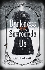 The Darkness Surrounds Us