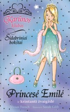 Karūnos klubas. Princesė Emilė ir krintanti žvaigždė. Sidabriniai bokštai