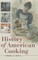 History of American Cooking