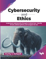 Cybersecurity and Ethics