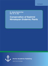 Conservation of Kashmir Himalayan Endemic Plants