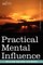 Practical Mental Influence