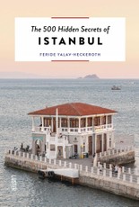 The 500 Hidden Secrets of Istanbul
