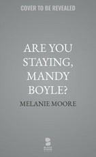 Are You Staying, Mandy Boyle?