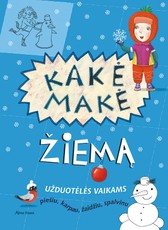 Kakė Makė žiemą. Užduotėlės vaikams