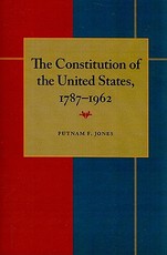The Constitution of the United States, 1787-1962