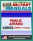 21st Century U.S. Military Manuals: Public Affairs Tactics, Techniques and Procedures Field Manual - FM 3-61.1 (Value-Added Professional Format Series)