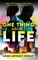 One Thing About Life