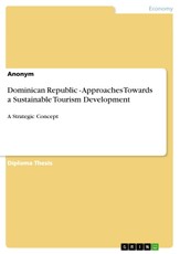 Dominican Republic - Approaches Towards a Sustainable Tourism Development