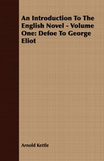 An Introduction to the English Novel - Volume One