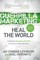 Guerrilla Marketing to Heal the World