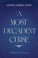 A Most Decadent Curse