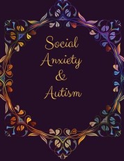 Social Anxiety and Autism Workbook