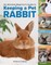 An Absolute Beginner's Guide to Keeping a Pet Rabbit