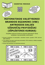 Matematikos Valstybinio Brandos Egzamino (VBE) antrosios dalies užduočių pavyzdžiai (išplėstinis kursas)