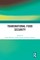 Transnational Food Security