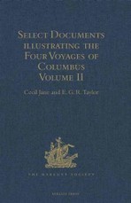 Select Documents illustrating the Four Voyages of Columbus