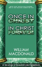 Once in Christ in Christ Forever