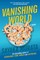 Vanishing World