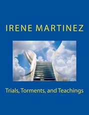 Trials Torments and Teachings
