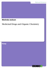 Medicinal Drugs and Organic Chemistry