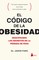 Codigo de la Obesidad, El