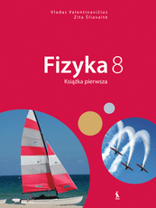 Fizyka. Podręcznik dla klasy 8. Ksiąžka pierwsza