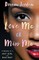 Love Me or Miss Me