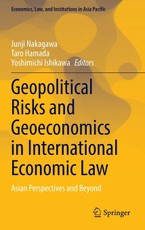 Geopolitical Risks and Geoeconomics in International Economic Law