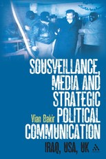 Sousveillance, Media and Strategic Political Communication