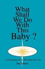 What Shall We Do With This Baby?