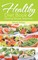 Healthy Diet Book: Dieting Recipe Selection