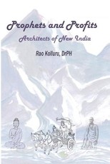 PROPHETS AND PROFITS - Architects of New India