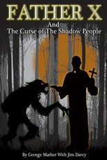 Father "X" and the Curse of the Shadpw People