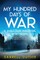 My Hundred Days of War