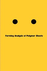Forming Analysis of Polymer Sheets