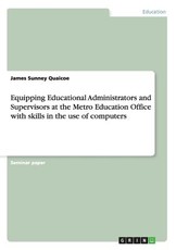 Equipping Educational Administrators and Supervisors at the Metro Education Office with skills in the use of computers
