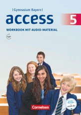 Access - Bayern 5. Jahrgangsstufe - Workbook mit Audios online und MyBook