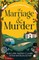 Of Marriage and Murder