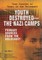 Youth Destroyed: The Nazi Camps