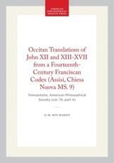 Occitan Translations of John XII and XIII-XVII from a Fourteenth-Century Franciscan Codex (Assisi, Chiesa Nuova Ms. 9)
