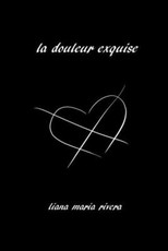 La Douleur Exquise
